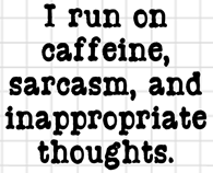 Caffeine and Sarcasm