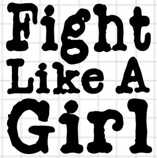 Fight Like a Girl